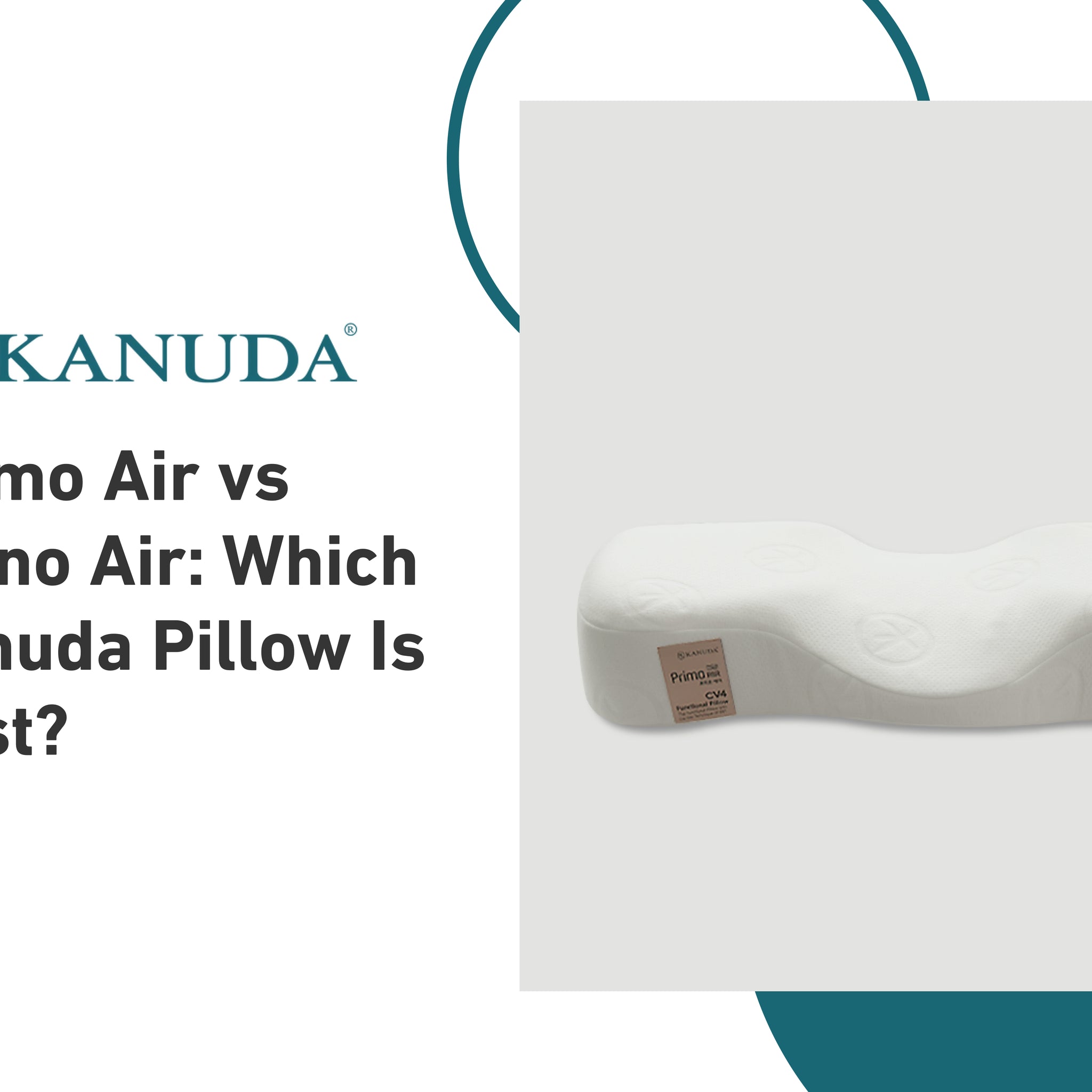 Primo Air vs Piano Air: Which Kanuda Pillow Is Best?