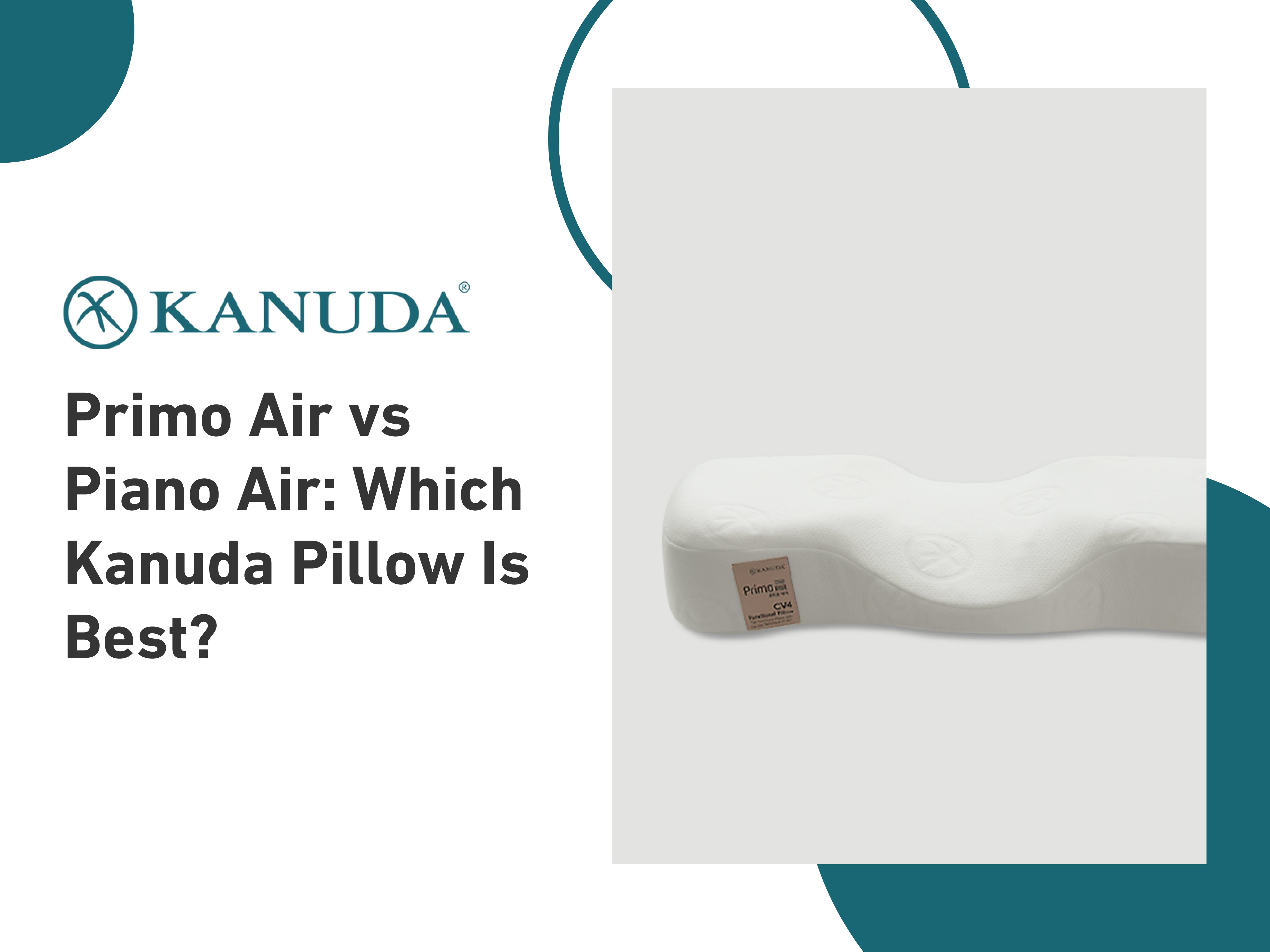 Primo Air vs Piano Air: Which Kanuda Pillow Is Best?